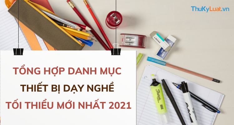 Latest list of required vocational training equipment 2021 in Vietnam